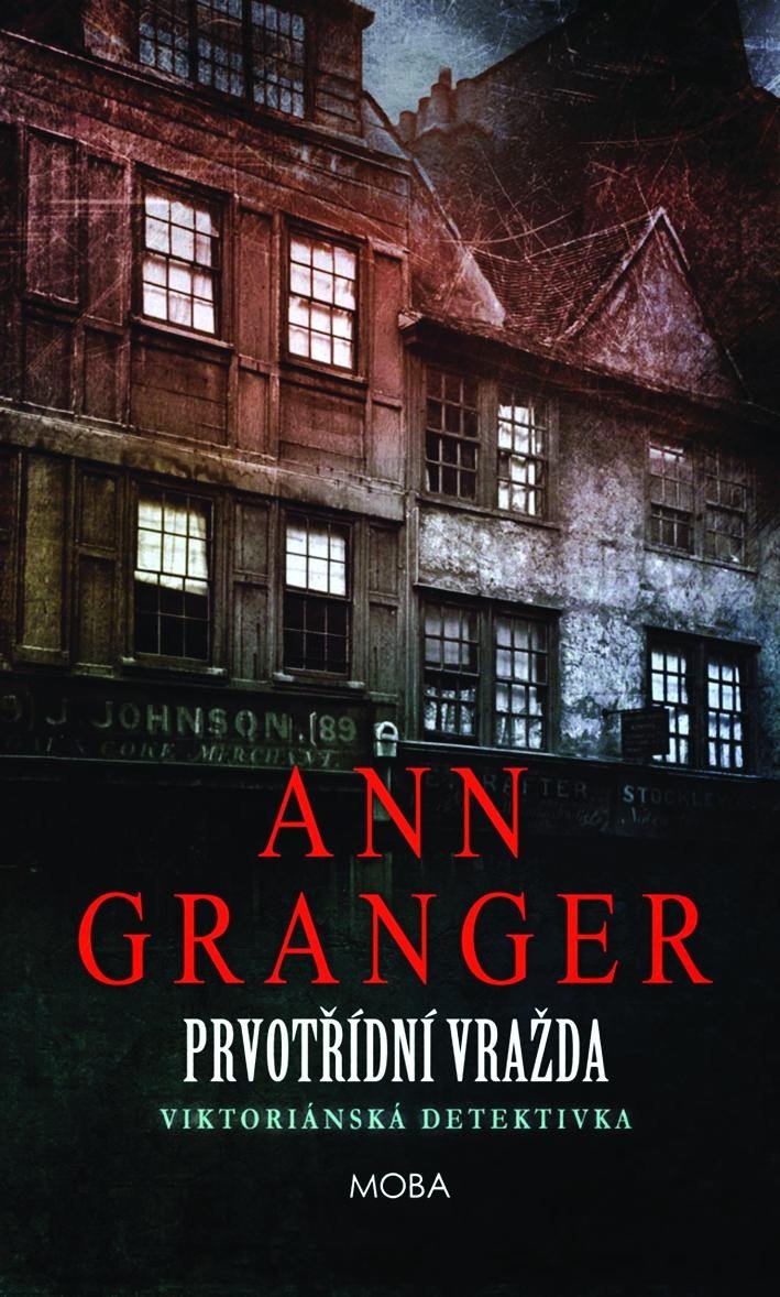 Levně Prvotřídní vražda - Viktoriánská detektivka - Ann Granger