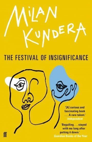 Levně The Festival of Insignificance - Milan Kundera