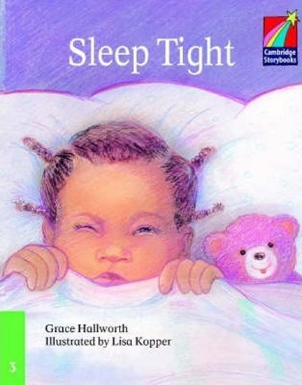 Levně Cambridge Storybooks 3: Sleep Tight: Grace Hallworth - Grace Hallworth