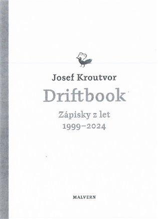 Levně Driftbook - Zápisky z let 1999-2024 - Josef Kroutvor