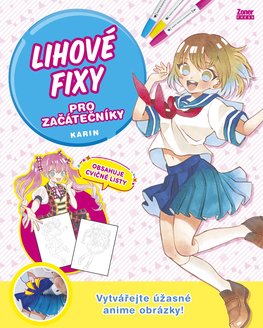 Levně Lihové fixy pro začátečníky - Vytvářejte úžasné anime obrázky! - KARIN