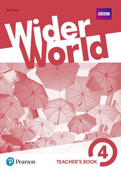 Levně Wider World 4 Teacher´s Book w/ MyEnglishLab/ExtraOnline Home Work/DVD-ROM Pack - Rod Fricker
