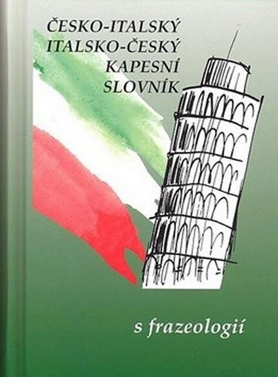 Česko-italský, italsko-český kapesní slovník s frazeologií - Zdeněk Papoušek