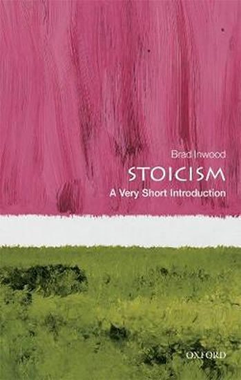 Levně Stoicism: A Very Short Introduction - Brad Inwood