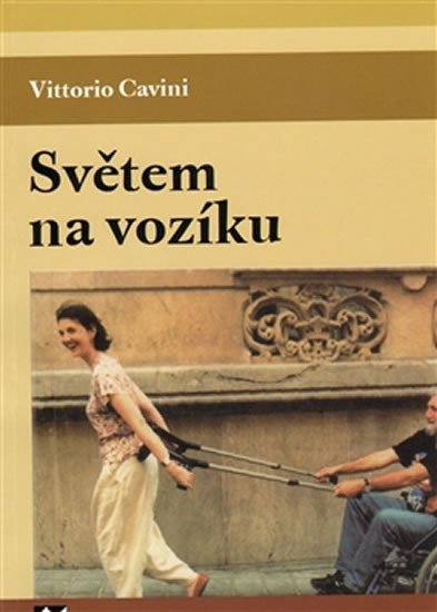 Levně Světem na vozíku - Vittorio Cavini