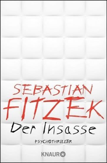 Levně Der Insasse - Sebastian Fitzek