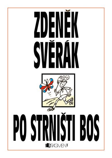 Levně Zdeněk Svěrák – PO STRNIŠTI BOS - Zdeněk Svěrák
