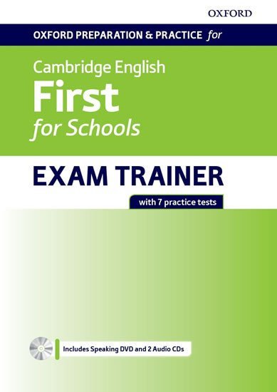 Levně Oxford Preparation &amp; Practice for Cambridge English First for Schools Exam Trainer Student´s Book Pack without Key - kolektiv autorů