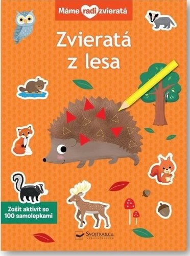 Levně Máme radi zvieratá Zvieratá z lesa