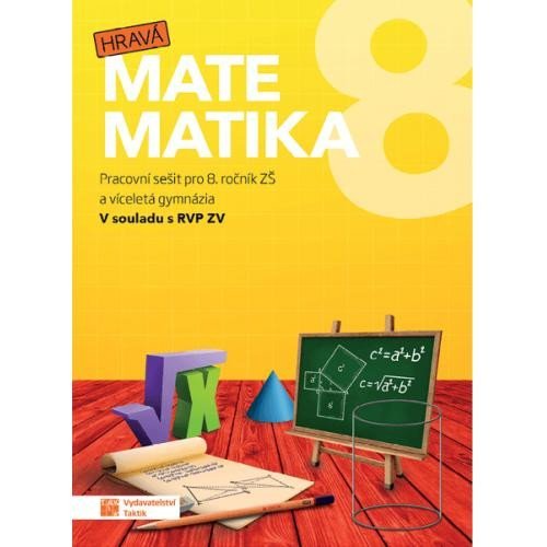 Levně Hravá matematika 8 - PS pro 8. ročník ZŠ a víceletá gymnázia, 5. vydání
