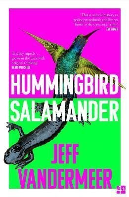 Levně Hummingbird Salamander - Jeff Vandermeer