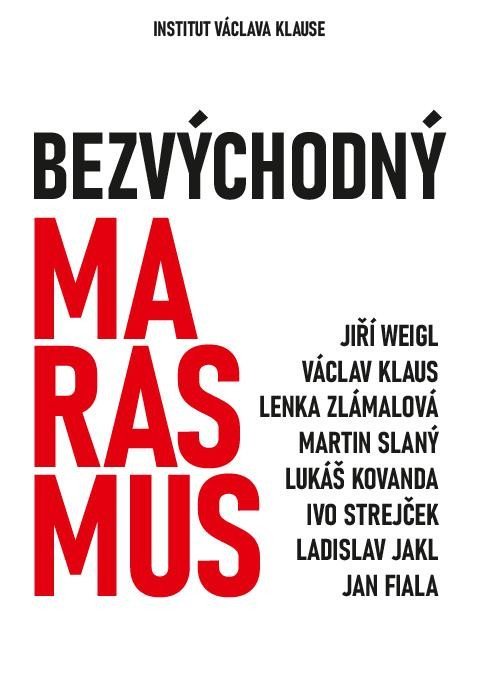 Levně Bezvýchodný marasmus - Václav Klaus