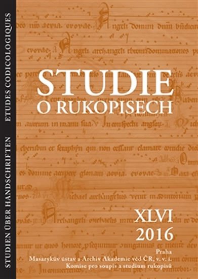Studie o rukopisech 46 (XLVI, 2016)