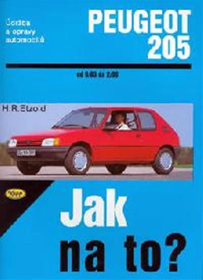 Levně Peugeot 205 - 9/83 - 2/99 - Jak na to? - 6. - Hans-Rüdiger Etzold