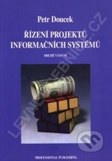 Levně Řízení projektů informačních systémů 2.vyd. - Petr Doucek