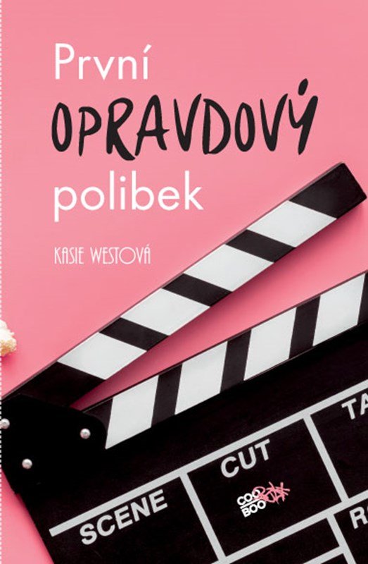 První opravdový polibek - Kasie West