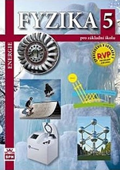 Fyzika 5 pro základní školy - Energie - Metodická příručka - František Jáchim