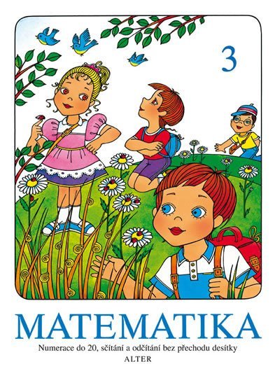 Levně Matematika sešit 3 pro 1. ročník ZŠ, 2. vydání - autorů kolektiv