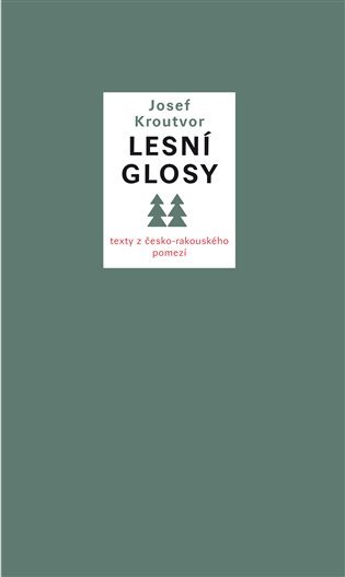 Levně Lesní glosy - Josef Kroutvor