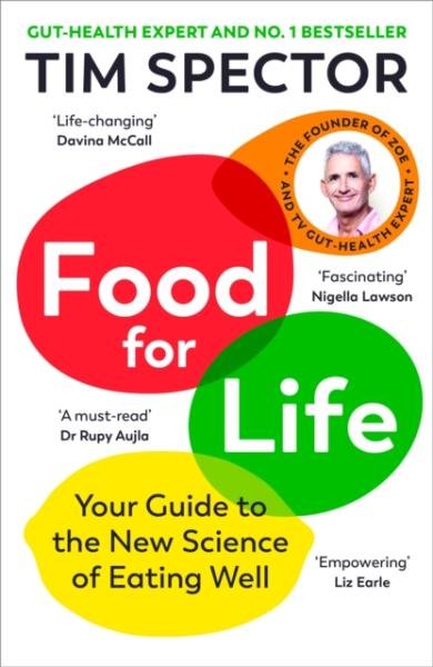 Levně Food for Life: Your Guide to the New Science of Eating Well - Tim Spector