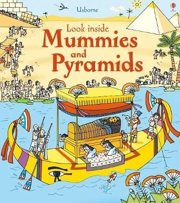 Levně Look Inside Mummies &amp; Pyramids - Rob Lloyd Jones