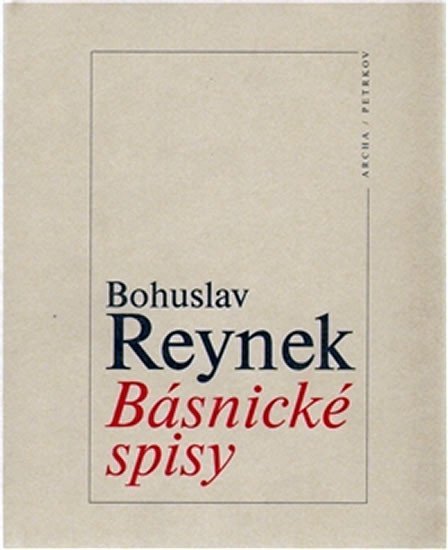 Levně Básnické spisy - Bohuslav Reynek