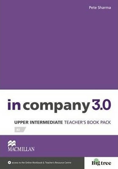 Levně In Company Upper Intermediate 3.0 Teacher´s Book Pack - Pete Sharma