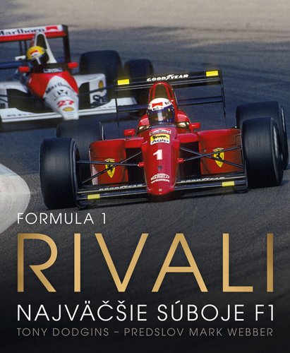 Levně Formula 1 Rivali - Tony Dodgins; Ondrej Kolčiter