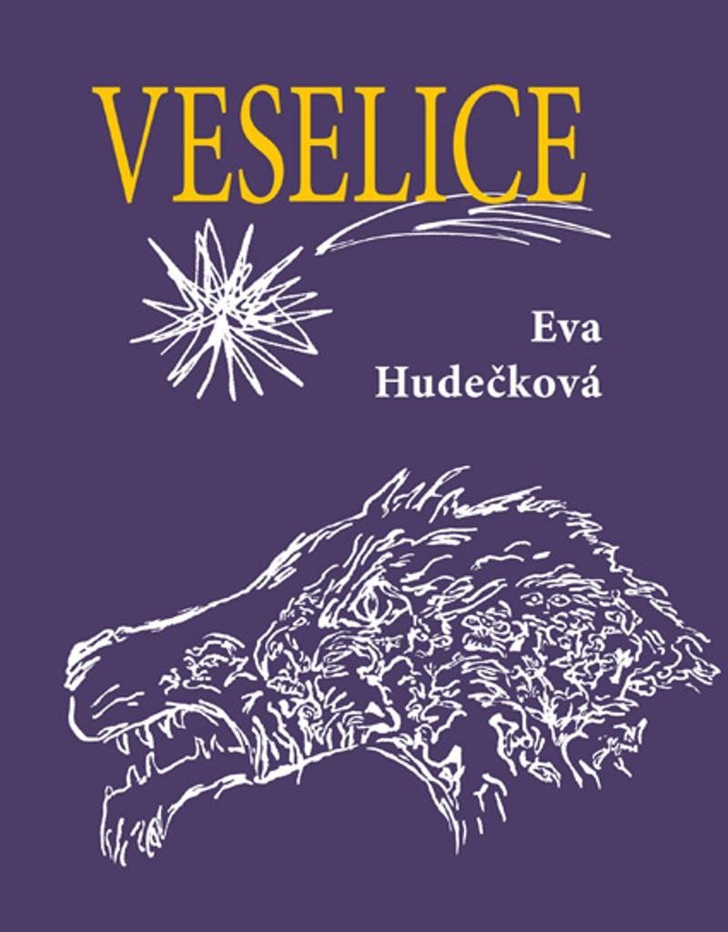Levně Veselice - Eva Hudečková