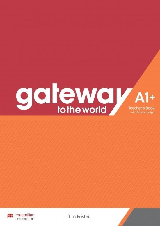 Levně Gateway to the World A1+ - Teacher's Book with Teacher's App - Spencer, David