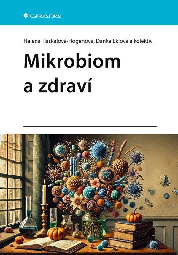 Levně Mikrobiom a zdraví - Helena Tlaskalová-Hogenová