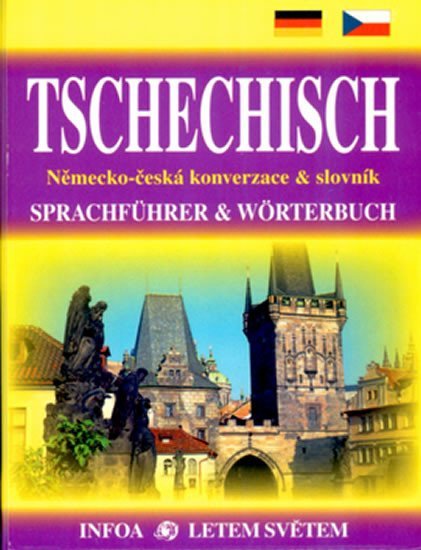 Levně Tschechisch / Německo - česká konverzace a slovník - Dagmar Březinová