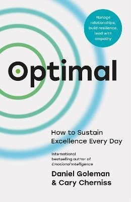 Optimal: How to Sustain Excellence Every Day - Daniel Goleman