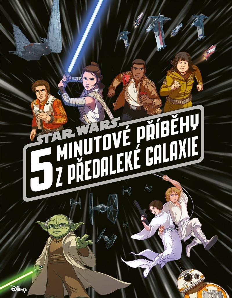 Star Wars - 5minutové příběhy z předaleké galaxie - autorů kolektiv