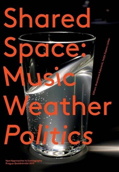 Levně SharedSpace: Music, Weather, Politics - Sodja Zupanc Lotker