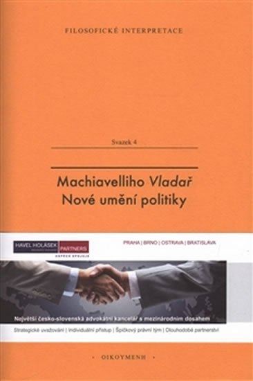 Machiavelliho Vladař - Nové umění politiky - Thierry Ménissier