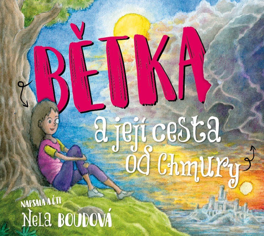 Levně Bětka a její cesta od Chmury (audiokniha pro děti) - Nela Boudová