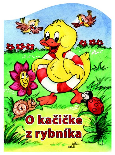 Levně O kačičke z rybníka - Mária Štefánková
