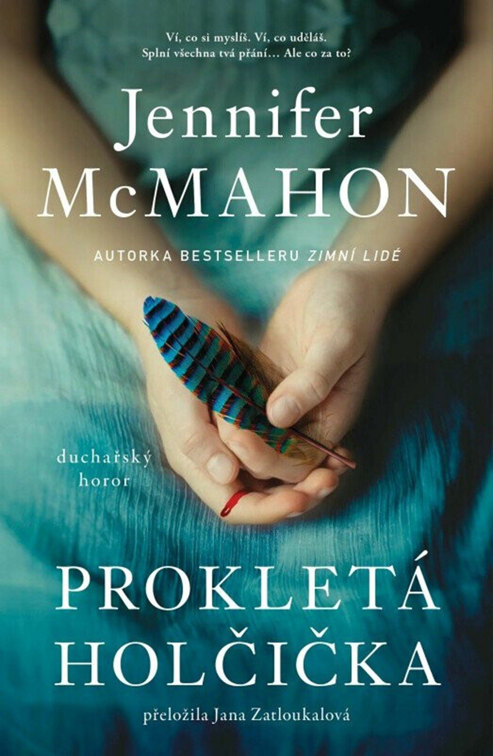 Levně Prokletá holčička - Jennifer McMahon