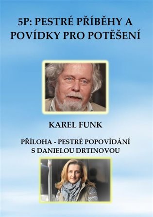 Levně 5P: pestré příběhy a povídky pro potěšení - Karel Funk