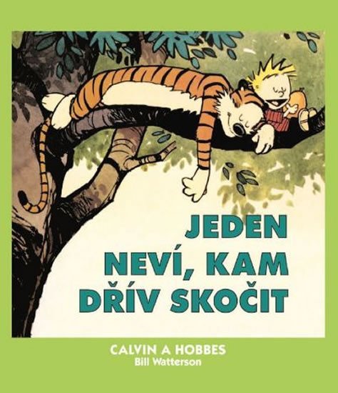 Levně Calvin a Hobbes 8 - Jeden neví, kam dřív - Bill Watterson