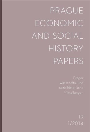 Prague Economic and Social History Papers / Prager wirtschafts- und sozialhistorische Mitteilungen - Kolektiv