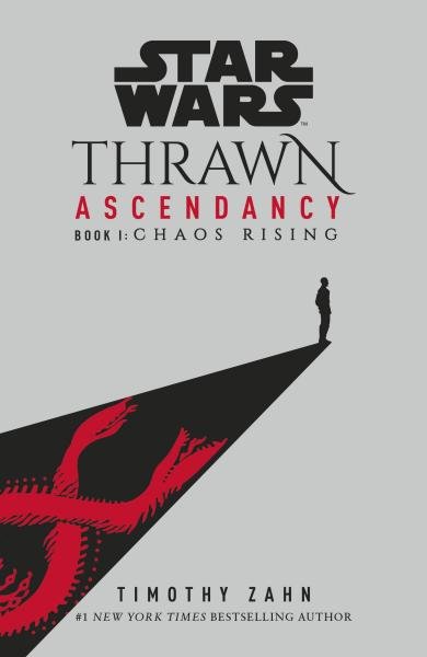 Levně Star Wars: Thrawn Ascendancy : (Book 1: Chaos Rising) - Timothy Zahn