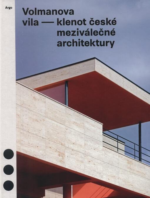Levně Volmanova vila - Klenot české meziválečné architektury, 2. vydání - Jolana Tothová