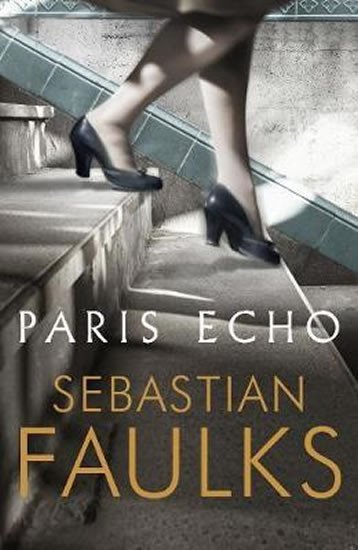 Levně Paris Echo - Sebastian Faulks