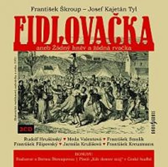 CD - Fidlovačka aneb Žádný hněv a žádná rvačka - František Škroup