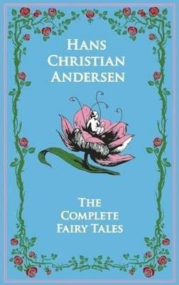 Levně Hans Christian Andersen´s Complete Fairy Tales - Hans Christian Andersen