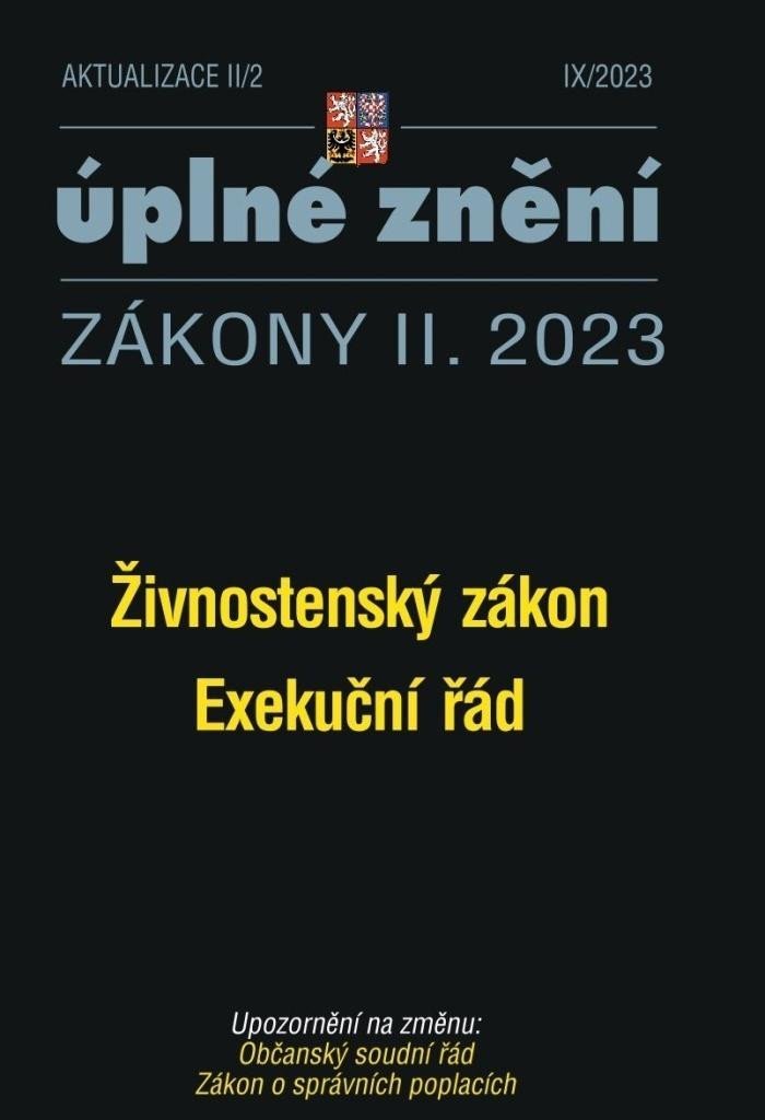 Aktualizace II/2 2023 Živnostenský zákon, Exekuční řád - Kolektiv autorů