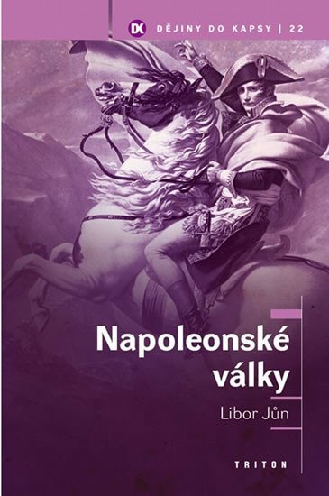 Levně Napoleonské války - Libor Jůn