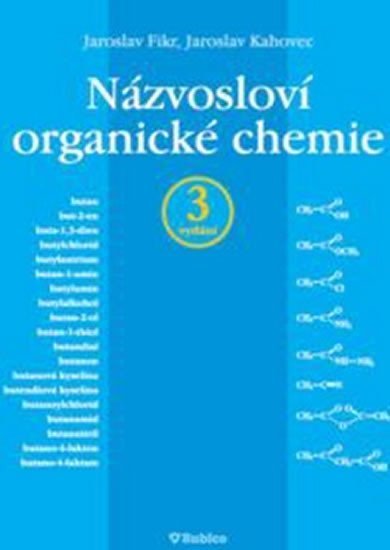Levně Názvosloví organické chemie - Jaroslav Fikr